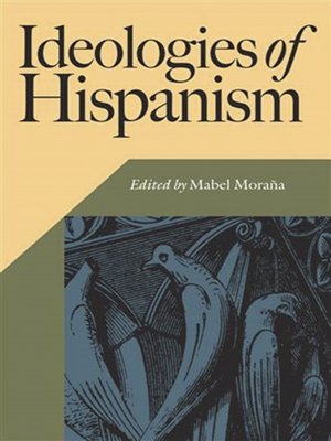 cover image of Ideologies of Hispanism